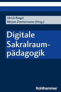 Produktbild: Digitale Sakralraump&auml;dagogik