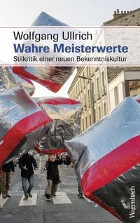 Bild vom Artikel Wahre Meisterwerte vom Autor Wolfgang Ullrich