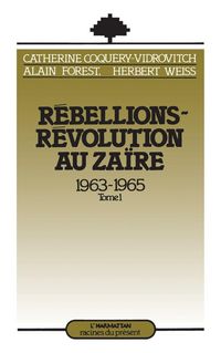 Produktbild: R&eacute;bellions et R&eacute;volutions au Za&iuml;re (1963-1965)