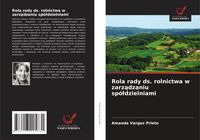 Produktbild: Rola rady ds. rolnictwa w zarz&iquest;dzaniu sp&oacute;&iquest;dzielniami