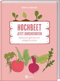 Produktbild: Hochbeet - Jetzt durchstarten!