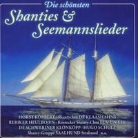 Produktbild: Die Sch&ouml;nsten Shanties Und Seemannslieder