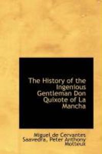 Produktbild: The History of the Ingenious Gentleman Don Quixote of La Mancha