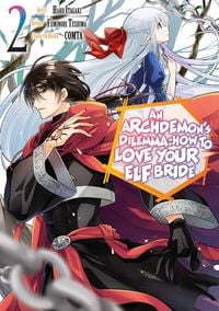 Produktbild: An Archdemon's Dilemma: How to Love Your Elf Bride (Manga) Volume 2