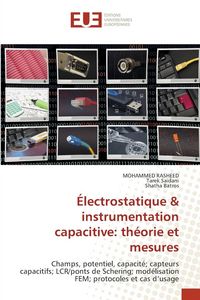 Produktbild: &Eacute;lectrostatique & instrumentation capacitive: th&eacute;orie et mesures