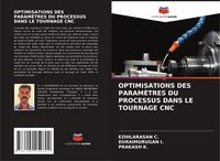 Produktbild: Optimisations des Param&egrave;tres Du Processus Dans Le Tournage Cnc