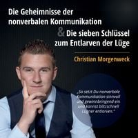 Produktbild: Die Geheimnisse der nonverbalen Kommunikation & Die sieben Schl&uuml;ssel zum Entlarven der L&uuml;ge