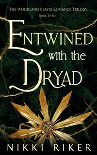 Produktbild: Entwined with the Dryad (The Woodland Beasts Romance Trilogy, #3)