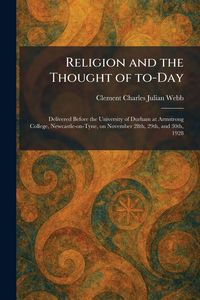 Produktbild: Religion and the Thought of To-Day