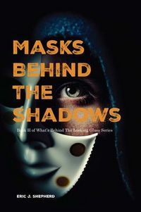 Produktbild: Masks Behind The Shadows