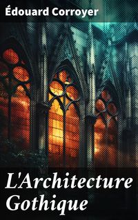 Produktbild: L'Architecture Gothique