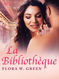 Produktbild: La Biblioth&egrave;que - Une nouvelle &eacute;rotique