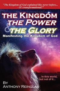 Produktbild: The Kingdom, The Power & The Glory