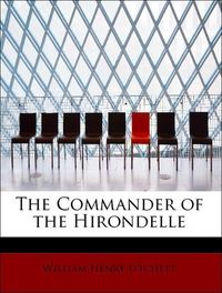 Produktbild: Fitchett, W: Commander of the Hirondelle