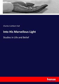 Produktbild: Into His Marvellous Light