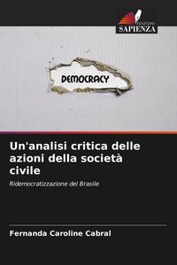 Produktbild: Un'analisi critica delle azioni della societ&agrave; civile