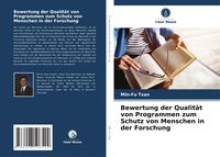Produktbild: Bewertung der Qualit&auml;t von Programmen zum Schutz von Menschen in der Forschung