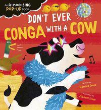 Produktbild: Don't Ever Conga with a Cow