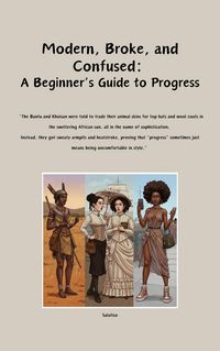 Produktbild: Modern, Broke, and Confused: A Beginner's Guide to Progress