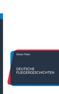 Produktbild: Deutsche Fliegergeschichten