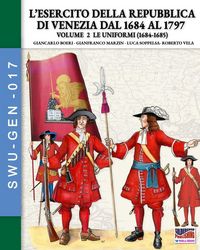 Produktbild: L'esercito della Repubblica di Venezia dal 1684 al 1796 - Vol. 2