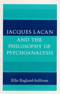 Produktbild: Jacques Lacan and the Philosophy of Psychoanalysis