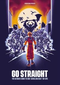 Produktbild: Bitmap Books: Go Straight: The Ultimate Guide to Side-Scroll
