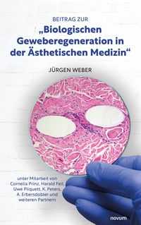 Produktbild: Beitrag zur "Biologischen Geweberegeneration in der &Auml;sthetischen Medizin"
