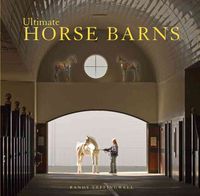 Produktbild: Leffingwell, R: Ultimate Horse Barns