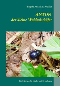 Produktbild: Anton der kleine Waldmistk&auml;fer
