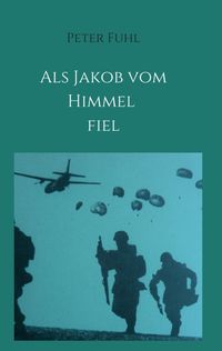 Produktbild: Als Jakob vom Himmel fiel