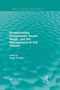 Produktbild: Governmental Inerventions, Social Needs, and the Management of U.S. Forests