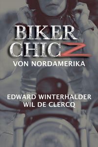 Produktbild: Biker Chicz Von Nordamerika