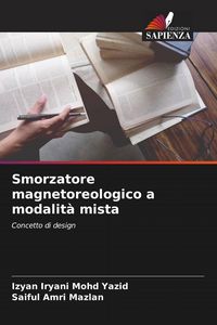Produktbild: Smorzatore magnetoreologico a modalit&agrave; mista
