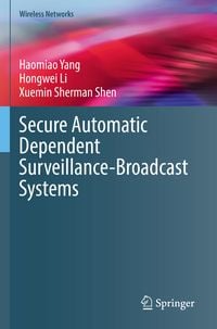 Produktbild: Secure Automatic Dependent Surveillance-Broadcast Systems