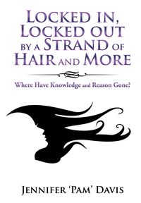 Produktbild: Locked In, Locked out by a Strand of Hair and More