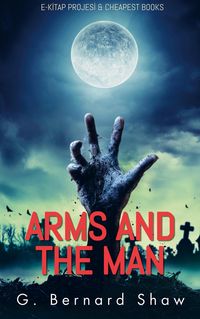 Produktbild: G. Bernard Shaw: Arms and the Man