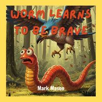 Produktbild: Worm Learns to Be Brave