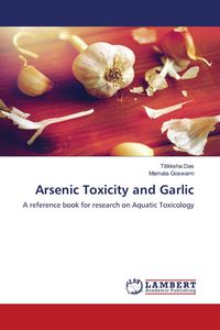 Produktbild: Arsenic Toxicity and Garlic