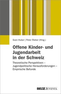 Produktbild: Offene Kinder- und Jugendarbeit in der Schweiz