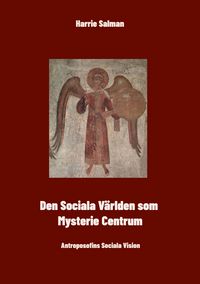 Produktbild: Den Sociala V&auml;rlden som Mysteriecentrum