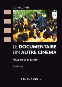 Produktbild: Le documentaire, un autre cin&eacute;ma - 5e &eacute;d.