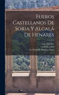Produktbild: Fueros Castellanos de Soria y Alcal&aacute; de Henares