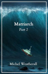 Produktbild: Matriarch, Part 2 (The Symbiot-Series, #9)