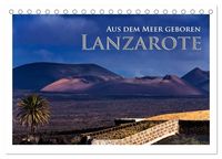 Produktbild: Aus dem Meer geboren - Lanzarote (Tischkalender 2027 DIN A5 quer), CALVENDO Monatskalender