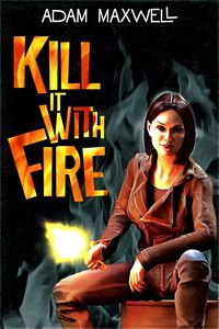 Produktbild: Kill It With Fire (Kilchester, #2)