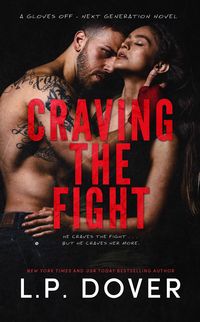 Produktbild: Craving the Fight (Gloves Off - Next Generation, #1)