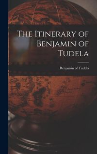 Produktbild: The Itinerary of Benjamin of Tudela