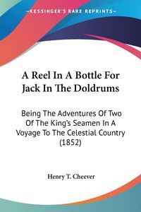 Produktbild: A Reel In A Bottle For Jack In The Doldrums