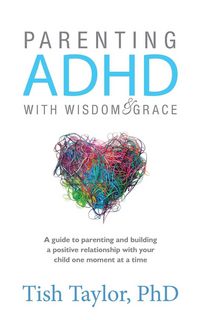 Produktbild: Parenting ADHD with Wisdom & Grace